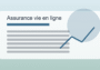 Assurance vie en ligne et épargne